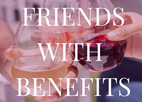 Friends with Benefits 2026:  Reciprocal Wine Club Tasting Benefit