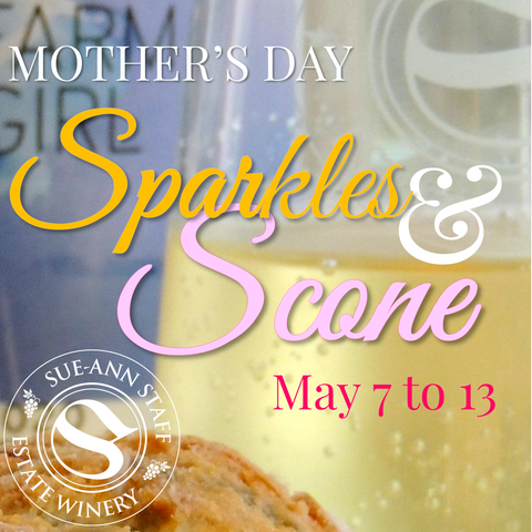 Mother's Day Sparkles & Scone Tasting (May 7-13)