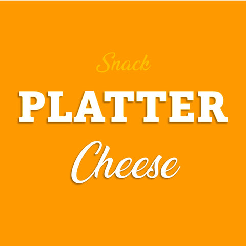 Patio Platter - Cheese